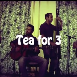 Tea for 3 – I’ll see you in my dream